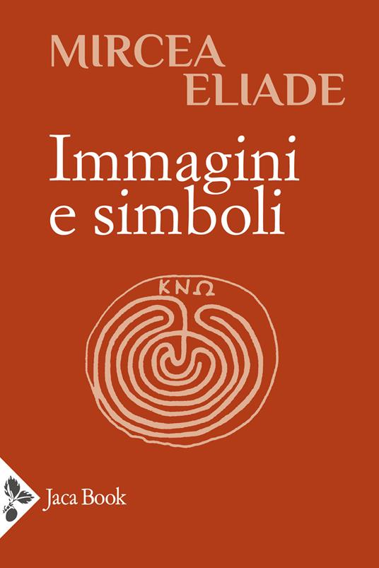Immagini e simboli - Mircea Eliade - copertina