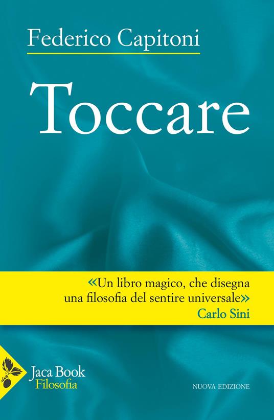 Toccare. Nuova ediz. - Federico Capitoni - copertina