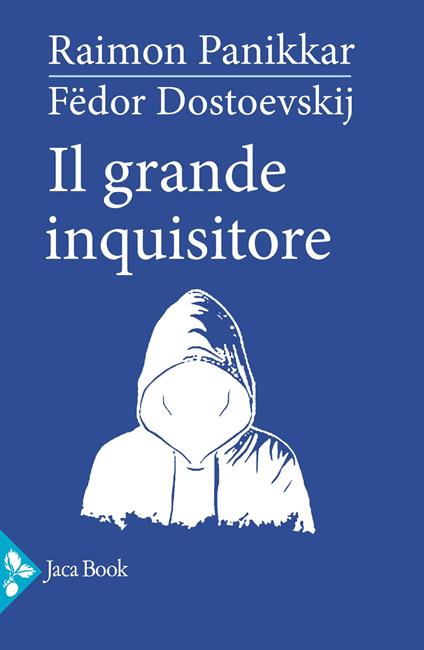 Il grande inquisitore - Raimon Panikkar,Fëdor Dostoevskij - copertina