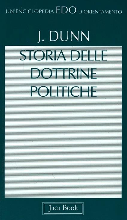 Storia delle dottrine politiche - John Dunn - copertina