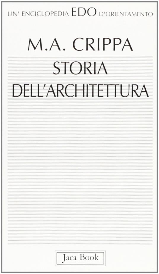 Storia dell'architettura - Maria Antonietta Crippa - copertina