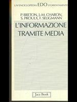 L'informazione tramite media