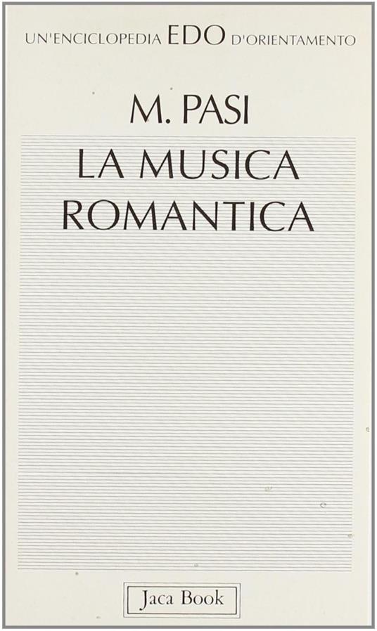 La musica romantica - Mario Pasi - copertina