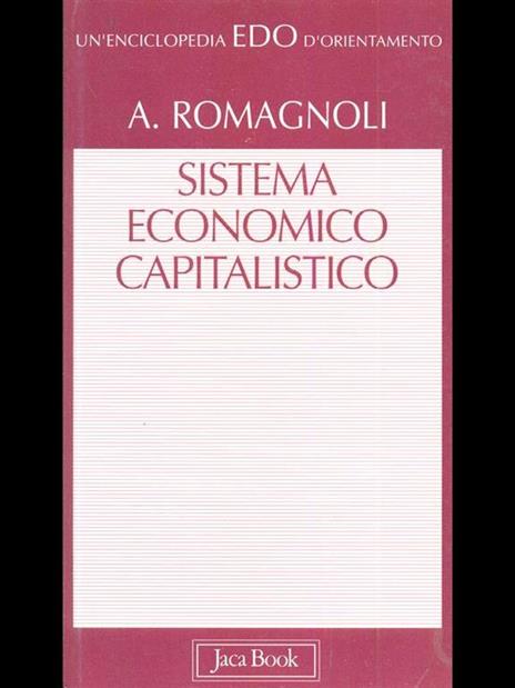 Sistema economico capitalistico - Alessandro Romagnoli - 3