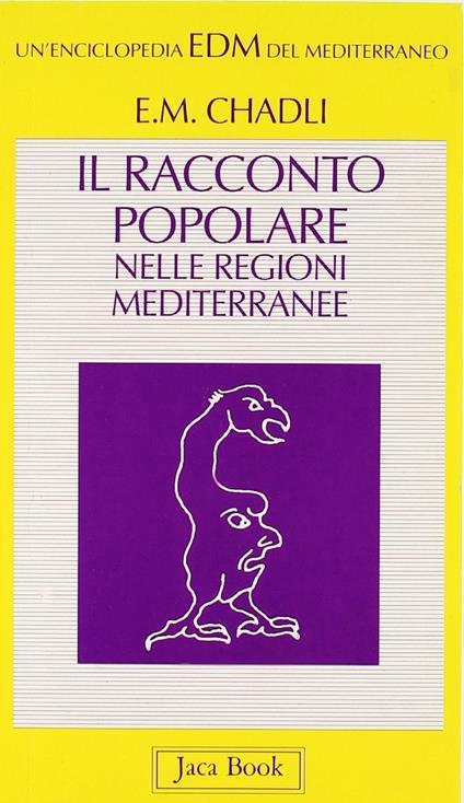 Il racconto popolare nelle regioni mediterranee - El Mostafa Chadli - copertina