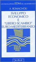 Sviluppo economico e «libero scambio» euro-mediterraneo