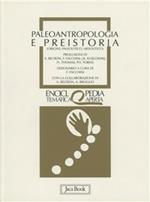 Paleoantropologia e preistoria. Origini, paleolitico, mesolitico
