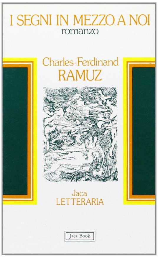 I segni in mezzo a noi - Charles Ferdinand Ramuz - copertina