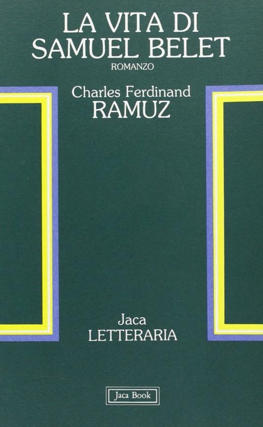 La vita di Samuel Belet - Charles Ferdinand Ramuz - copertina