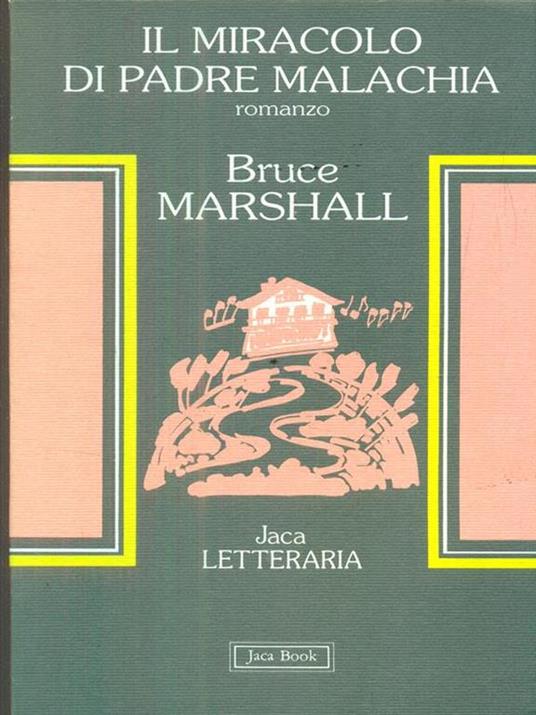 Il miracolo di padre Malachia - Bruce Marshall - copertina