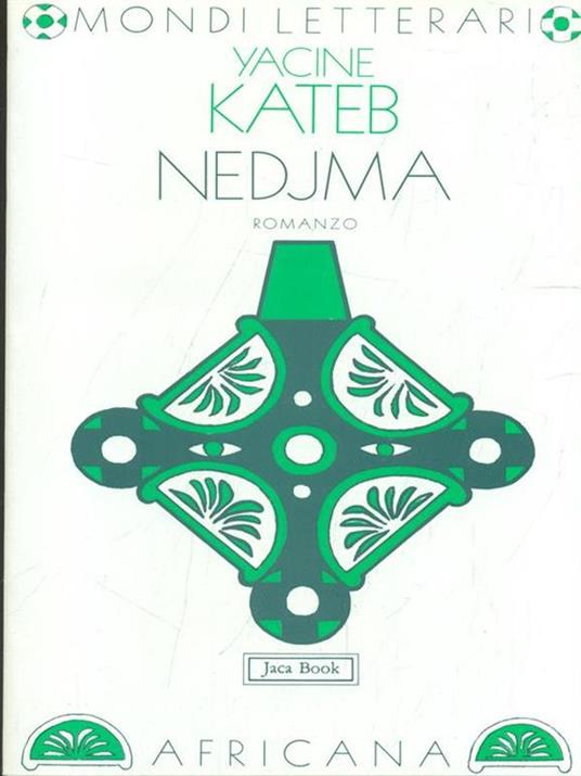 Nedjma - Kateb Yacine - 4