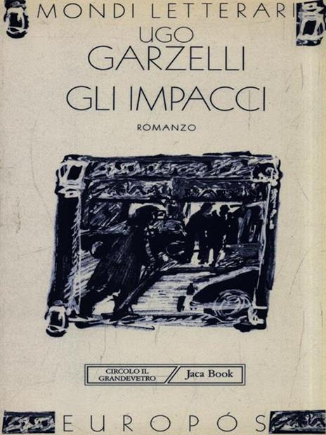 Gli impacci - Ugo Garzelli - copertina