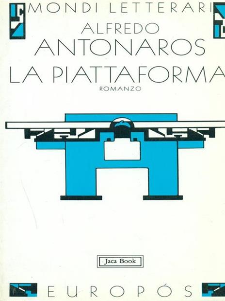 La piattaforma - Alfredo Antonaros - copertina