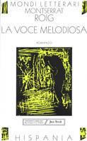La voce melodiosa - Montserrat Roig - copertina