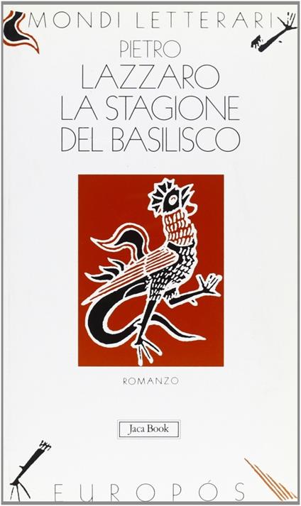 La stagione del basilisco - Pietro Lazzaro - copertina