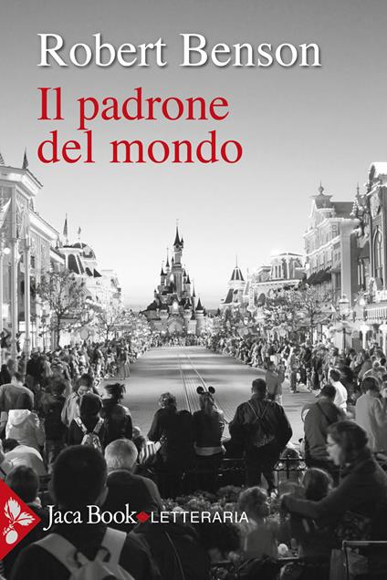 Il padrone del mondo - Robert Hugh Benson - copertina