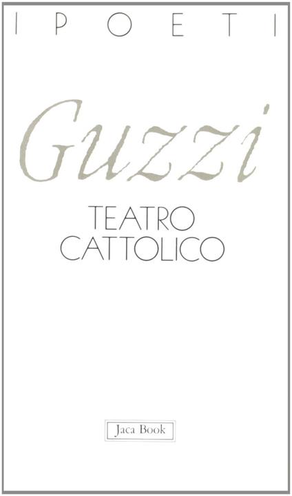 Teatro cattolico - Marco Guzzi - copertina