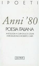 Anni '80. Poesia italiana