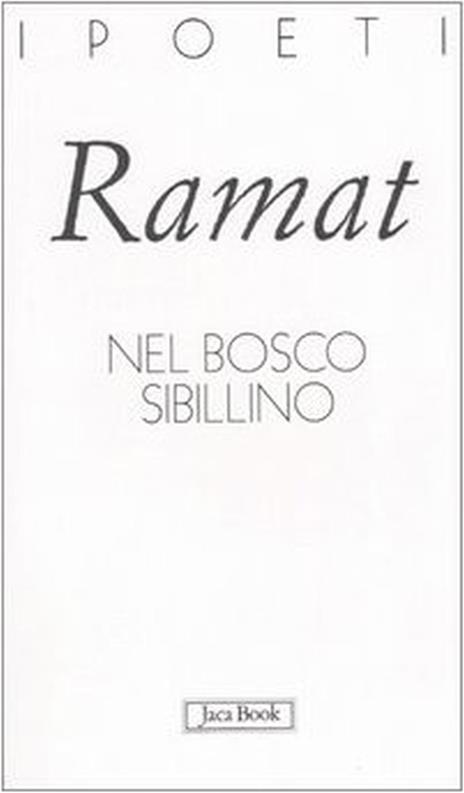 Nel bosco sibillino - Silvio Ramat - copertina