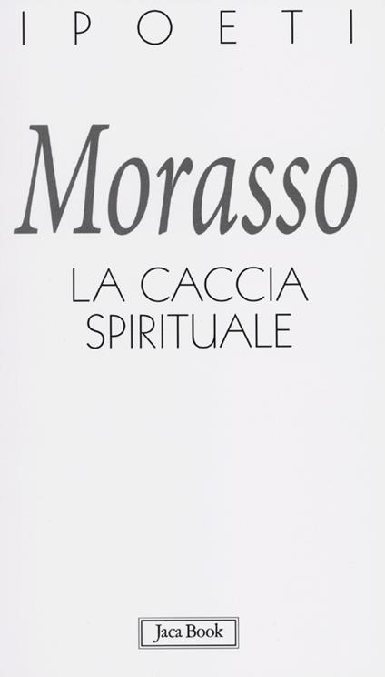 La caccia spirituale - Massimo Morasso - copertina