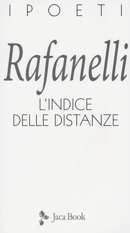 L'indice delle distanze - Loretto Rafanelli - copertina
