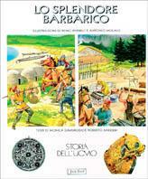 Lo splendore barbarico - Roberto Barbieri,Monica Dambrosio - copertina