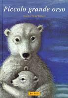 Piccolo grande orso - Józef Wilkón,Piotr Wilkón - copertina