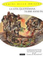 La vita quotidiana 70.000 anni fa