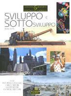 Sviluppo e sottosviluppo (1945-1975) - Pierpaolo Poggio,Carlo Simoni - copertina