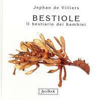 Bestiole. Il bestiario dei bambini - Jephan de Villiers - copertina
