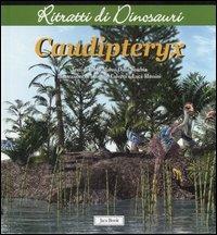 Caudipteryx. Ritratti di dinosauri. Ediz. illustrata - Fabio Marco Dalla Vecchia - copertina