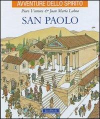 San Paolo. Ediz. illustrata - Piero Ventura,Juan María Laboa - copertina