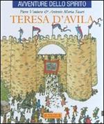 Teresa d'Avila. Ediz. illustrata