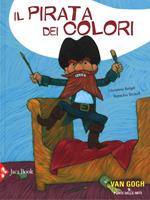 Il pirata dei colori. Ediz. illustrata