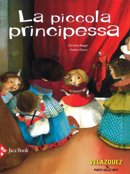 La piccola principessa. Ediz. a colori - Christine Beigel,Xavière Devos - copertina