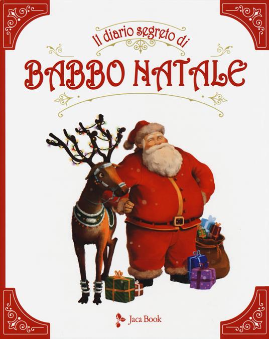 Il diario segreto di Babbo Natale - Alice Brière-Haquet,François-Marc Baillet,Hélène Brière-Haquet - copertina