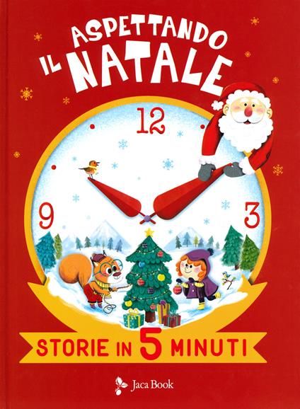 Aspettando il Natale. Storie in 5 minuti. Ediz. a colori - Olivier Dupin - copertina