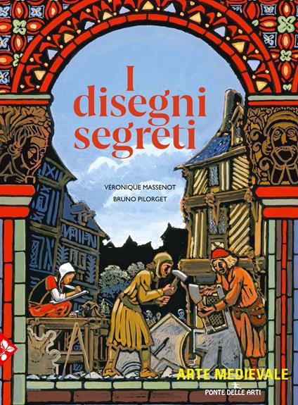 I disegni segreti - Véronique Massenot,Bruno Pilorget - copertina