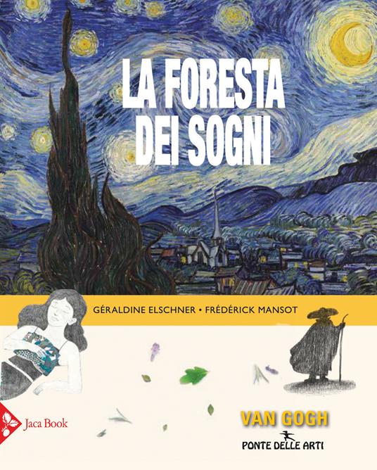 La foresta dei sogni. Ediz. a colori - Géraldine Elschner,Frédérick Mansot - copertina