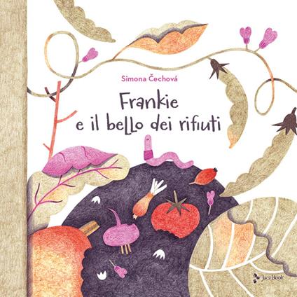 Frankie e il bello dei rifiuti. Ediz. a colori - Simona Cechová - copertina