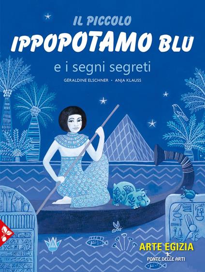 Il piccolo ippopotamo blu e i segni segreti - Géraldine Elschner,Anja Klauss - copertina