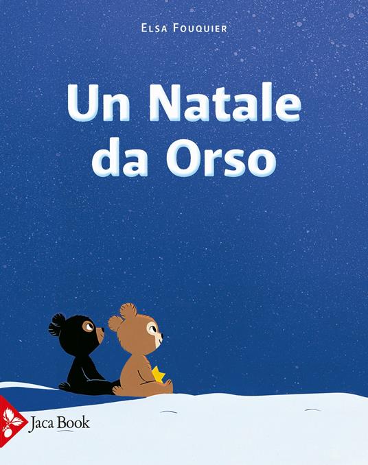 Un Natale da orso. Ediz. a colori - Elsa Fouquier - copertina