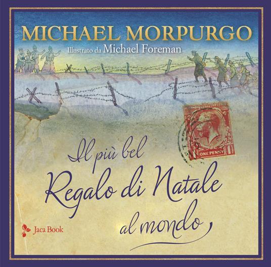 Il più bel regalo di Natale al mondo - Michael Morpurgo - copertina