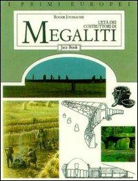 L' età dei costruttori di megaliti - Roger Joussaume - copertina