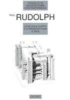 La scuola d'arte e d'architettura a Yale - Paul Rudolph - copertina