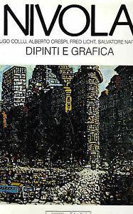 Nivola. Dipinti e grafica - Alberto Crespi,Fred Licht,Salvatore Naitza - copertina