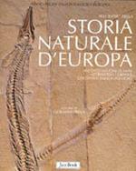 Alle radici della storia naturale d'Europa. 600 milioni di anni attraverso i grandi giacimenti paleontologici
