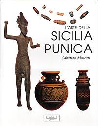 L' arte della Sicilia punica - Sabatino Moscati - copertina