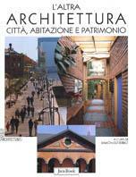 L'altra architettura. Città, abitazione e patrimonio - copertina