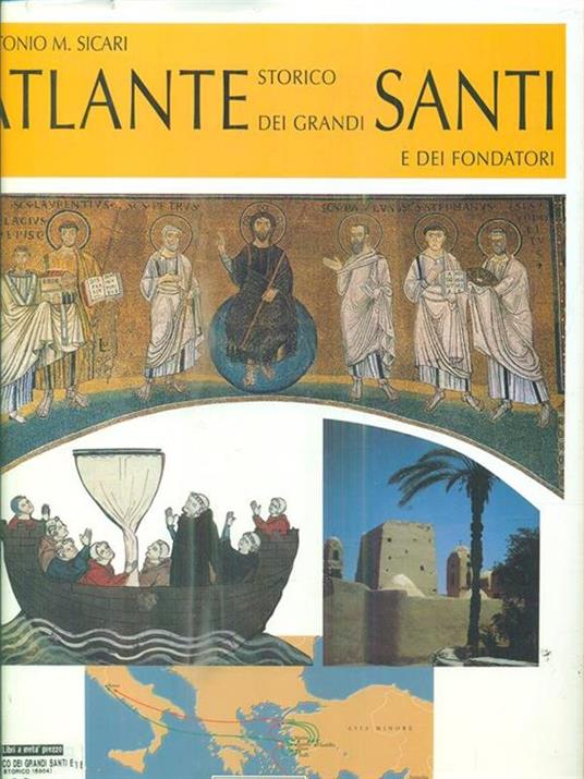 Atlante storico dei grandi santi e dei fondatori - Antonio Maria Sicari - copertina